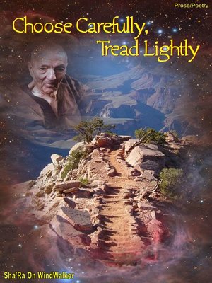 cover image of Choose Carefully Tread Lightly